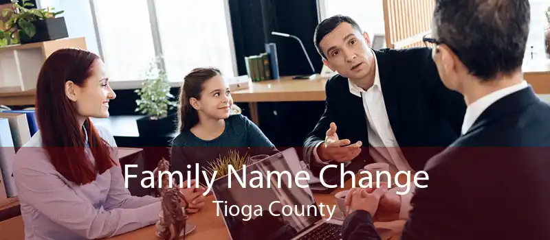 Family Name Change Tioga County