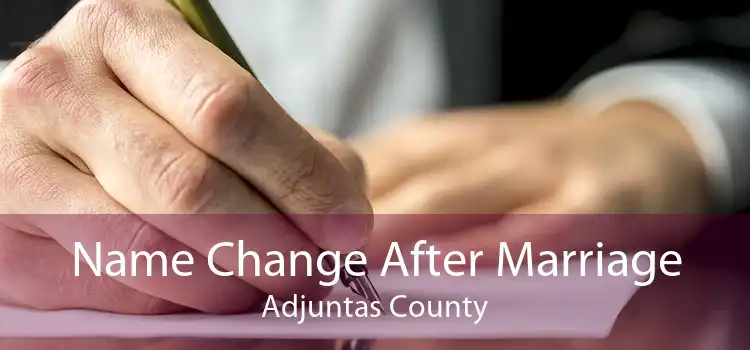 Name Change After Marriage Adjuntas County