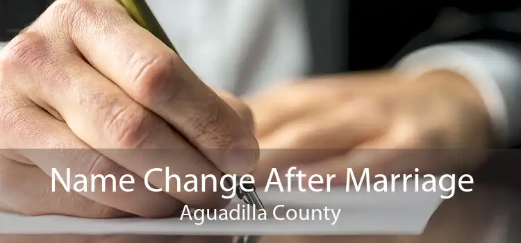 Name Change After Marriage Aguadilla County