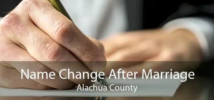 Name Change After Marriage Alachua County