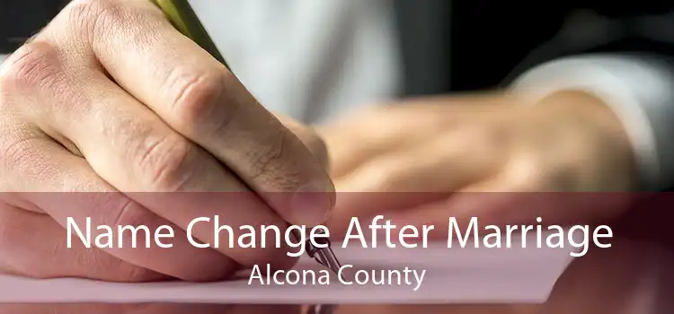 Name Change After Marriage Alcona County