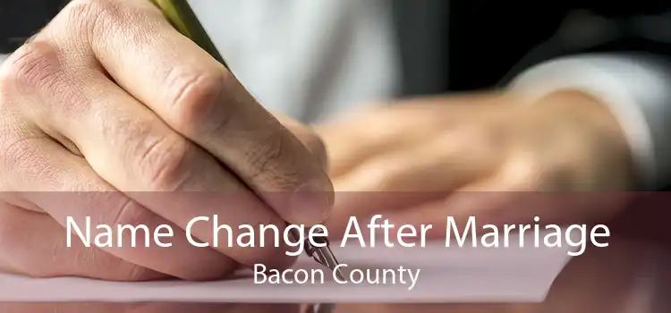 Name Change After Marriage Bacon County