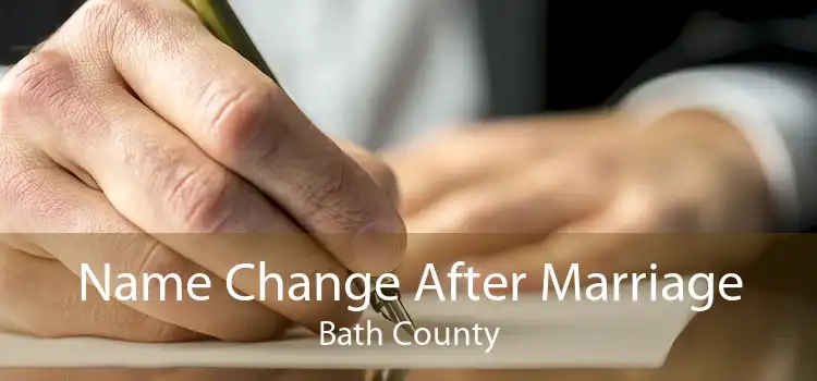 Name Change After Marriage Bath County