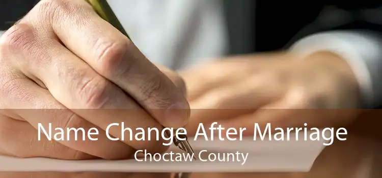 Name Change After Marriage Choctaw County