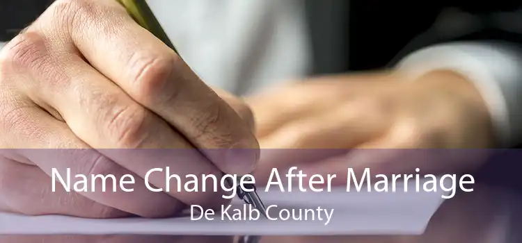 Name Change After Marriage De Kalb County