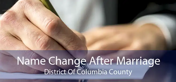 Name Change After Marriage District Of Columbia County