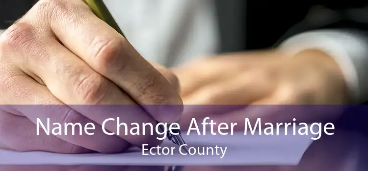 Name Change After Marriage Ector County