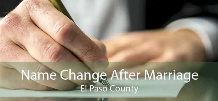 Name Change After Marriage El Paso County