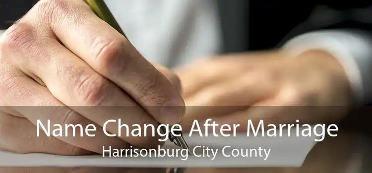 Name Change After Marriage Harrisonburg City County