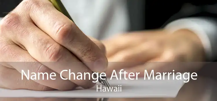 Name Change After Marriage Hawaii