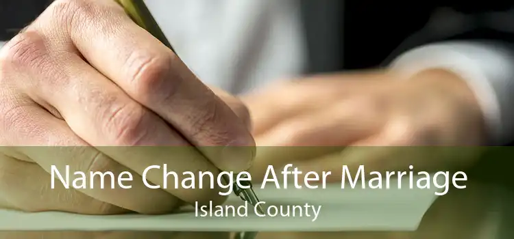 Name Change After Marriage Island County