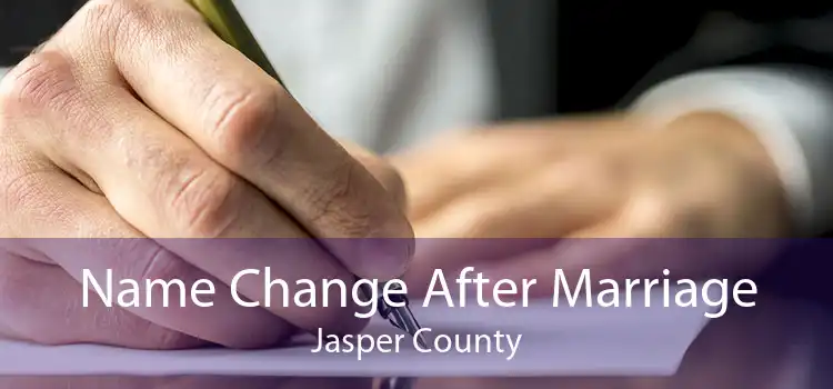 Name Change After Marriage Jasper County