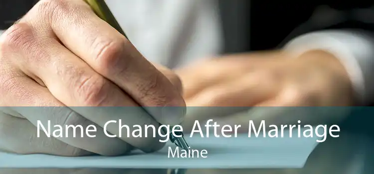 Name Change After Marriage Maine