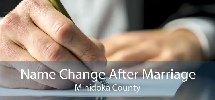 Name Change After Marriage Minidoka County