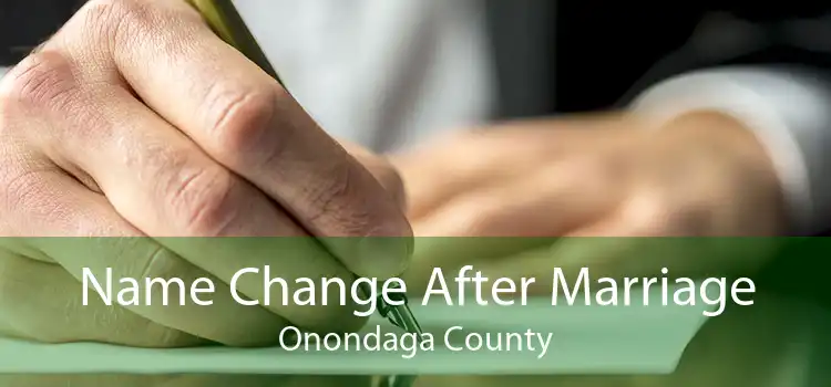 Name Change After Marriage Onondaga County